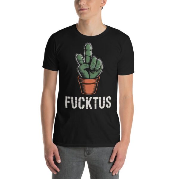 T-Shirt Fucktus Kaktus Sarkasmus