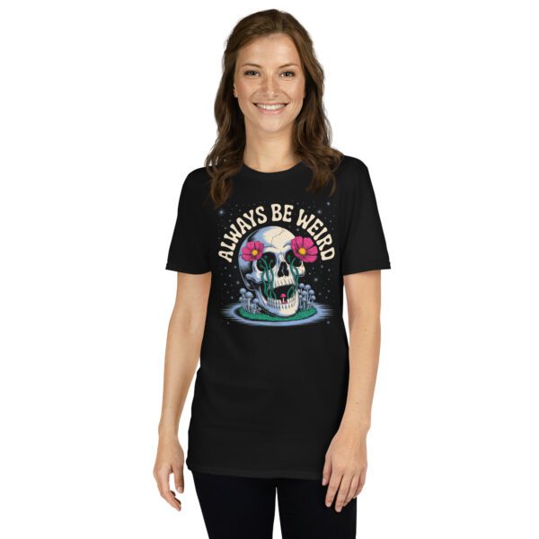 T-Shirt ALWAYS BE WEIRD Aesthetic Skull