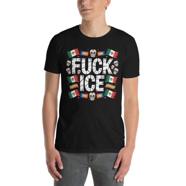 T-Shirt Fuck ICE Immigration Protest Mexican Pride