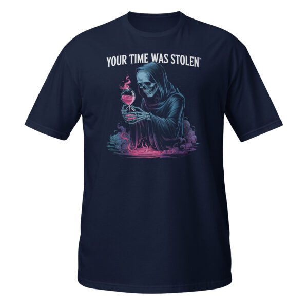 T-Shirt Your Time Was Stolen Gothic Skelett