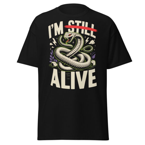 T-Shirt I’M STILL ALIVE Snake – Schlange Statement