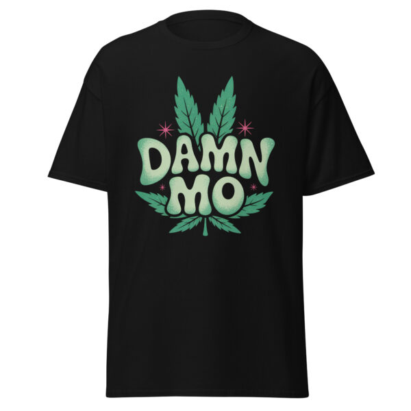 T-Shirt DAMN MO – Weed Leaves, Stoner Vibes