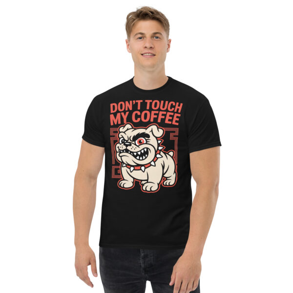 T-Shirt DON’T TOUCH MY COFFEE – Bulldogge, Kaffee Humor