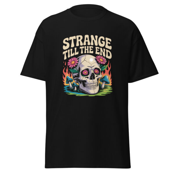 T-Shirt STRANGE TILL THE END – Psychedelic Skull & Shrooms