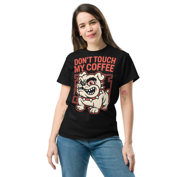T-Shirt DON’T TOUCH MY COFFEE – Bulldogge, Kaffee Humor
