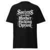 T-Shirt Success is m Only Option – Gothic Grind