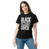T-Shirt BLACK HOLES SUCK – Astro Humor Statement