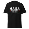 T-Shirt M.A.S.A – Make America Suck Again, Statement