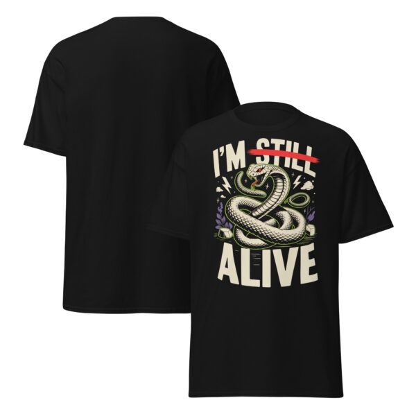 T-Shirt I’M STILL ALIVE Snake – Schlange Statement