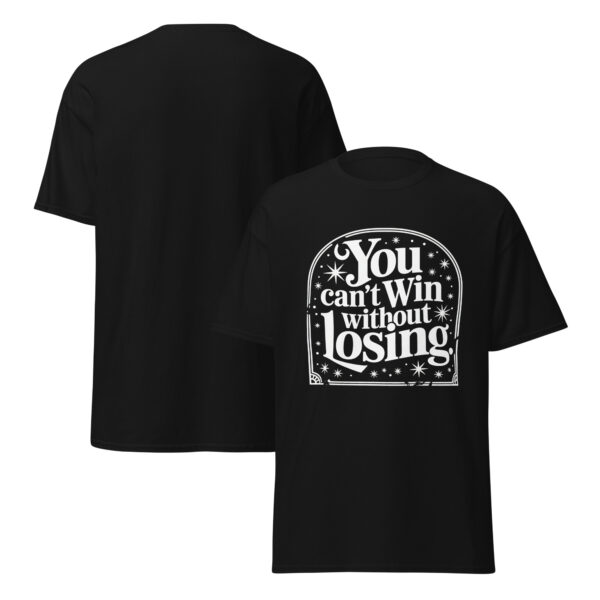 T-Shirt You can’t Win without Losing – Retro Typo Mindset