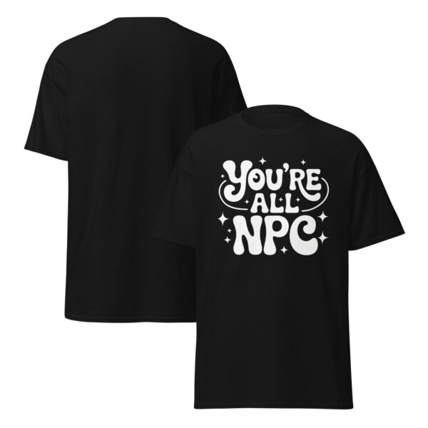 T-Shirt You’re All NPC – Retro Gamer Statement