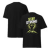 T-Shirt Stay Strong Fist – Motivation, Fitness