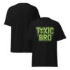 T-Shirt Toxic Bro Slime – Toxic, Bruder