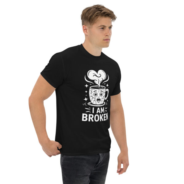 T-Shirt I AM BROKEN Mug – Sad Cute