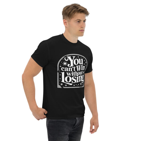T-Shirt You can’t Win without Losing – Retro Typo Mindset