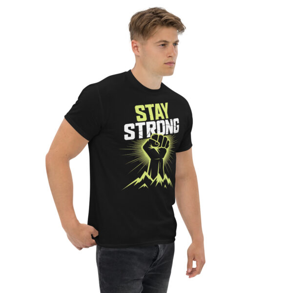 T-Shirt Stay Strong Fist – Motivation, Fitness