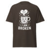 T-Shirt I AM BROKEN Mug – Sad Cute