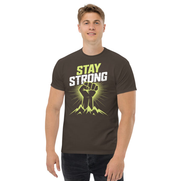 T-Shirt Stay Strong Fist – Motivation, Fitness