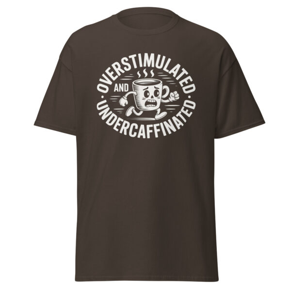 T-Shirt OVERSTIMULATED UNDERCAFFEINATED Kaffee Totenkopf Humor