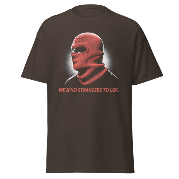T-Shirt WE'RE NO STRANGERS TO LOVE Rickroll Internetkultur