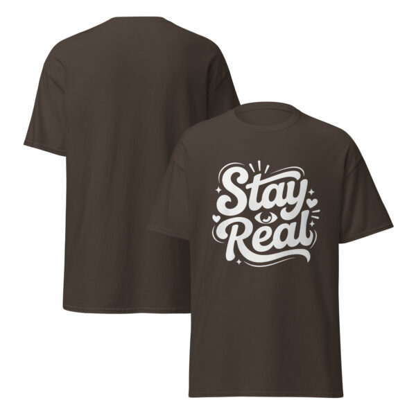 T-Shirt Stay Real Script