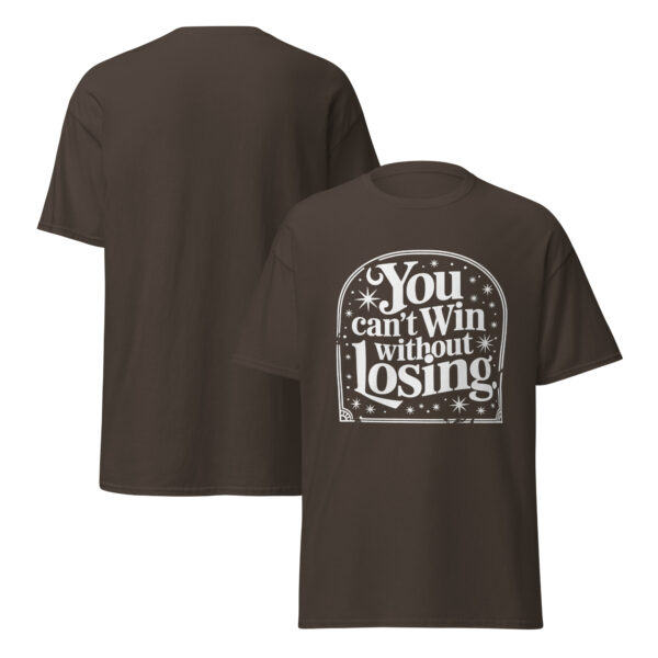 T-Shirt You can’t Win without Losing – Retro Typo Mindset