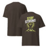 T-Shirt Stay Strong Fist – Motivation, Fitness