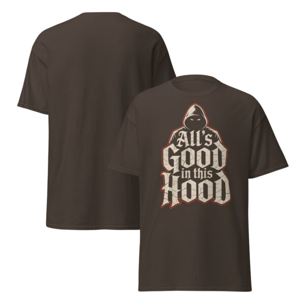 T-Shirt All’s Good in this Hood – Hoodie, Street