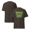 T-Shirt Toxic Bro Slime – Toxic, Bruder