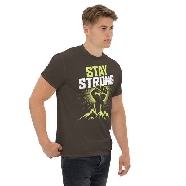 T-Shirt Stay Strong Fist – Motivation, Fitness