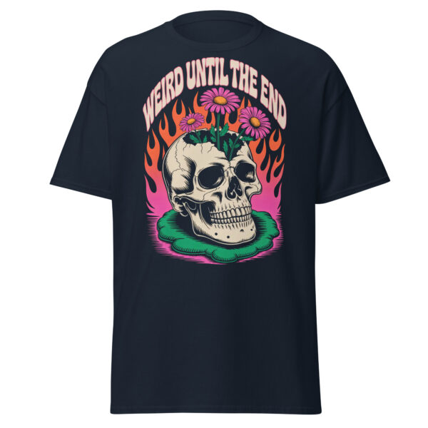 T-Shirt Weird Until The End – Flower Skull Flames