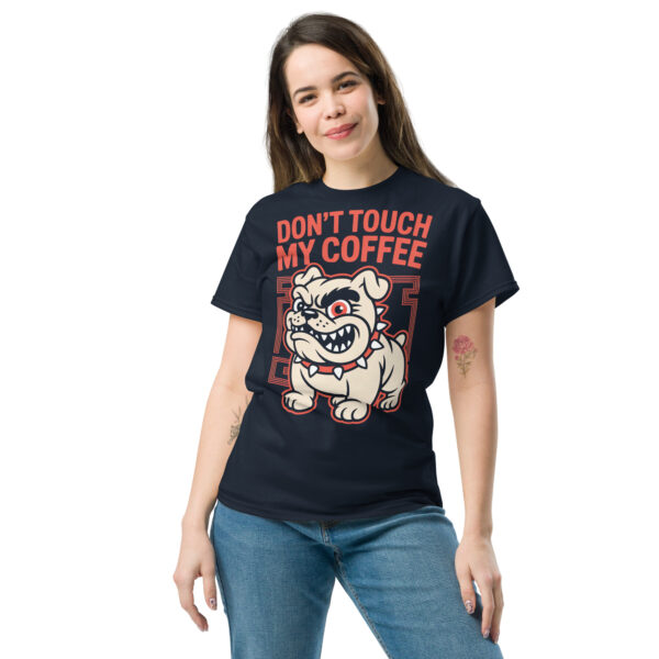 T-Shirt DON’T TOUCH MY COFFEE – Bulldogge, Kaffee Humor