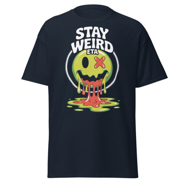 T-Shirt Stay Weird ETA – Melting Smiley Slime
