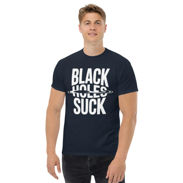 T-Shirt BLACK HOLES SUCK – Space Humor, Astro Nerd