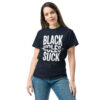 T-Shirt BLACK HOLES SUCK – Astro Humor Statement