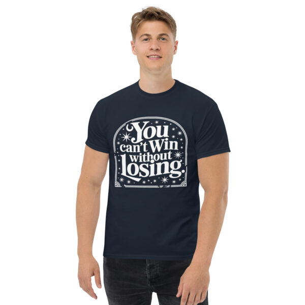 T-Shirt You can’t Win without Losing – Retro Typo Mindset