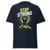 T-Shirt Stay Strong Fist – Motivation, Fitness