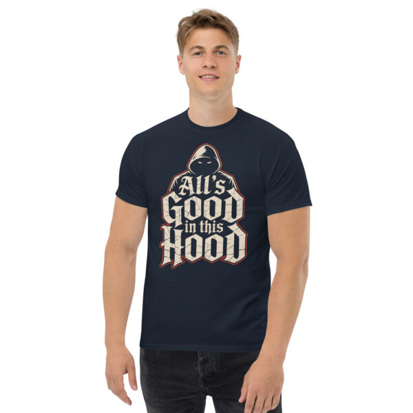 T-Shirt All’s Good in this Hood – Hoodie, Street