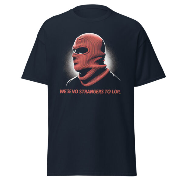 T-Shirt WE'RE NO STRANGERS TO LOVE Rickroll Internetkultur