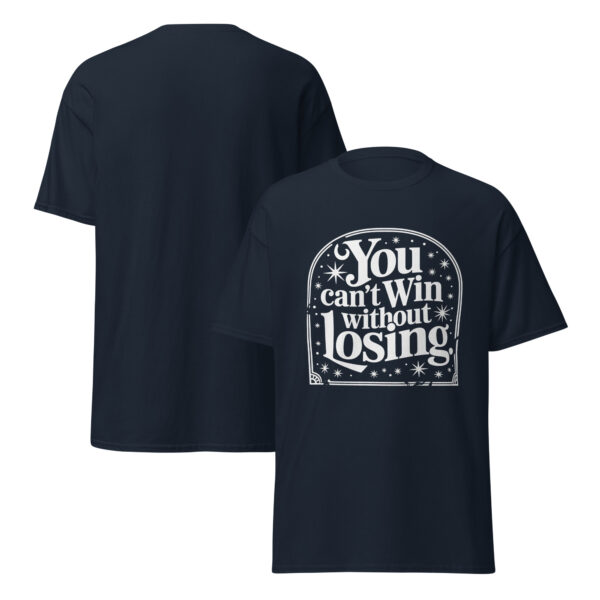 T-Shirt You can’t Win without Losing – Retro Typo Mindset