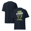 T-Shirt Stay Strong Fist – Motivation, Fitness
