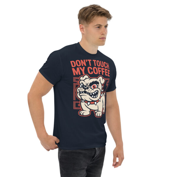 T-Shirt DON’T TOUCH MY COFFEE – Bulldogge, Kaffee Humor